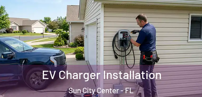 EV Charger Installation Sun City Center - FL